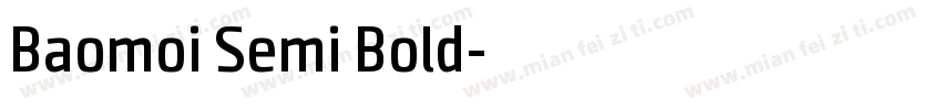 Baomoi Semi Bold字体转换